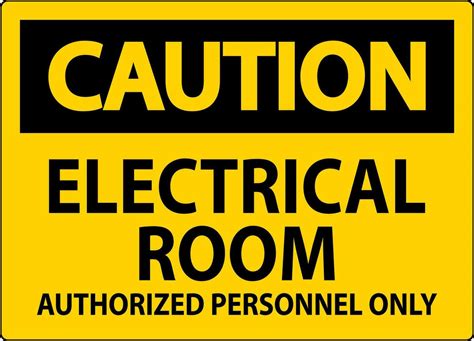 authorized personnel only key for electrical box|electrical room authorized personnel sign.